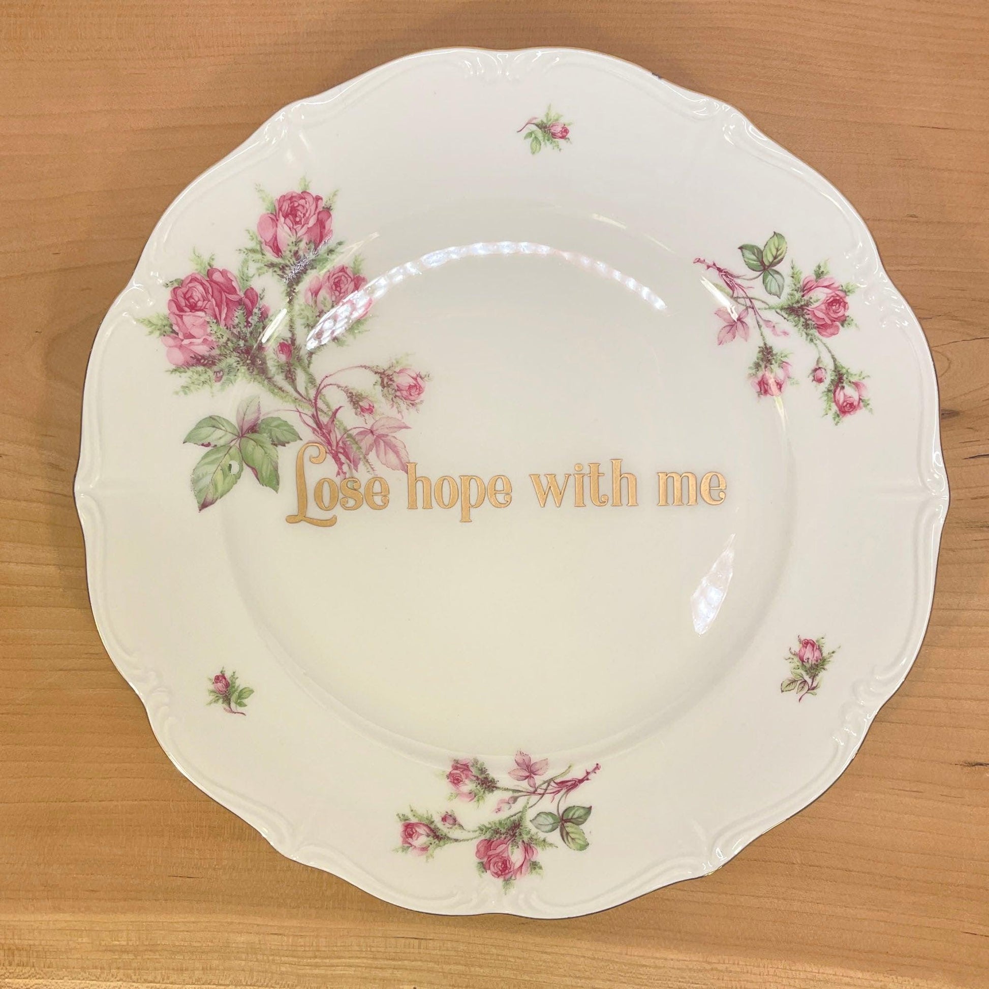 Lose Hope with Me Dinner Plate - Offensively Domestic
