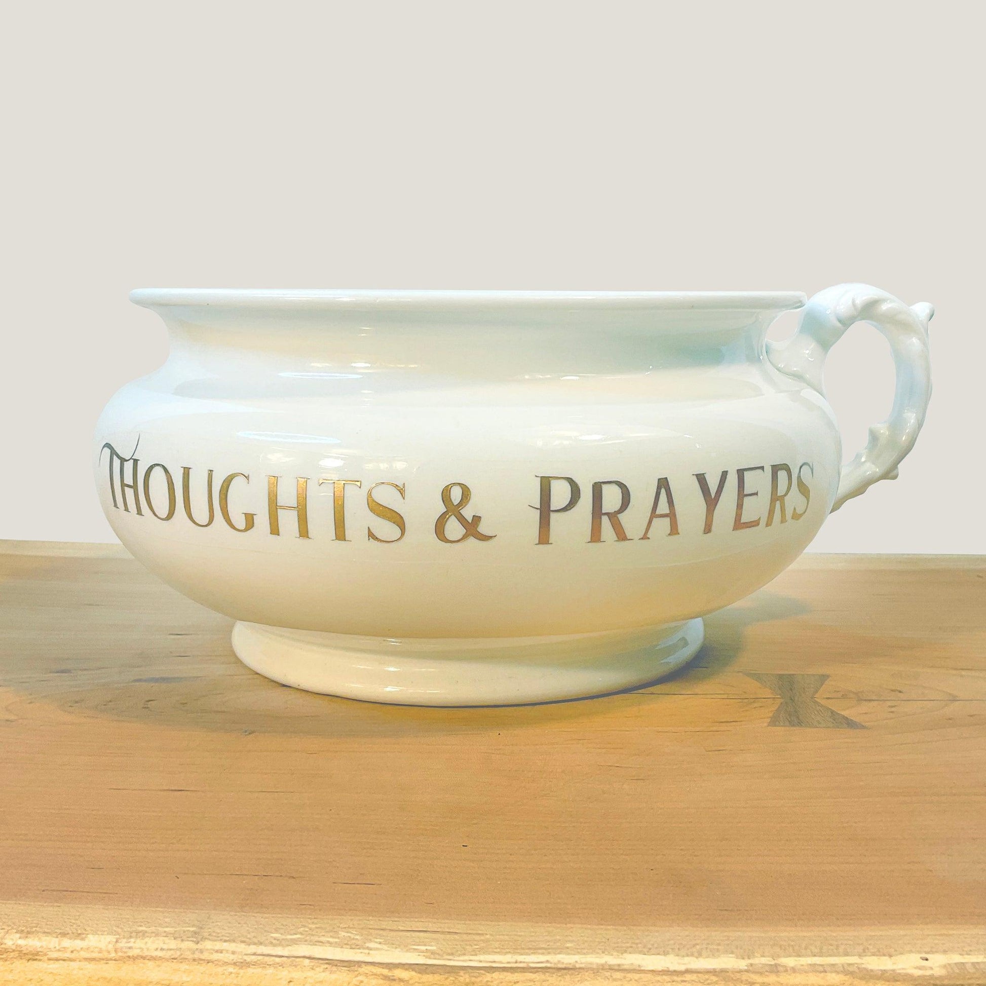 Thoughts & Prayers Chamber Pot - Offensively Domestic